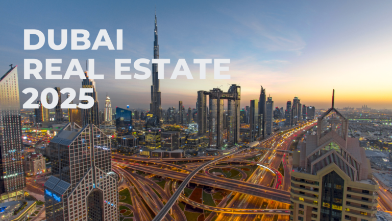 Dubai Real Estate Market 2025: A Vision for Growth and Opportunity