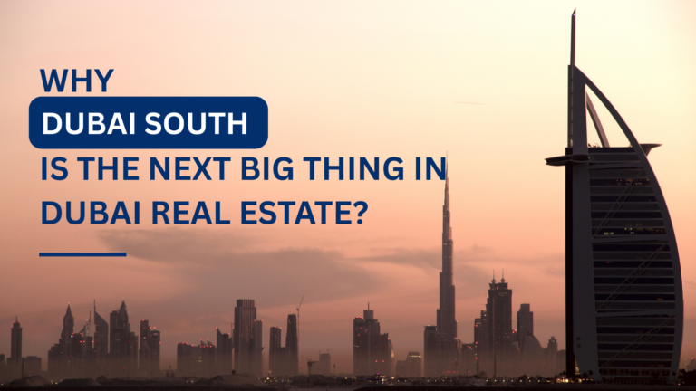 Why Dubai South is the Next Big Thing in Dubai Real Estate?